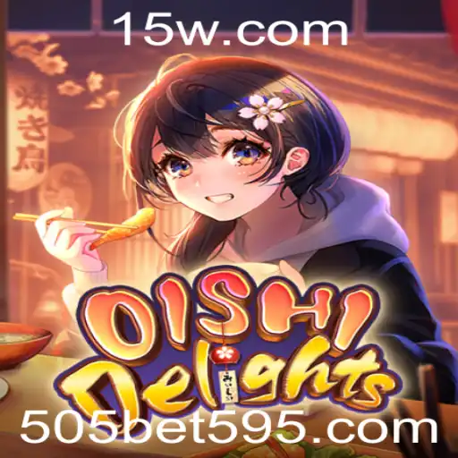 Explorando OishiDelights: Uma Aventura Gastronômica com 505bet