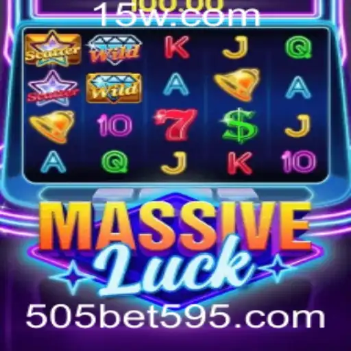 MassiveLuck: A Emoção do Jogo com 505bet